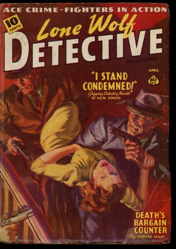 LONE WOLF DETECTIVE MAGAZINE - 04/40 - Condition: VG - Lead Author: Ralph Powers