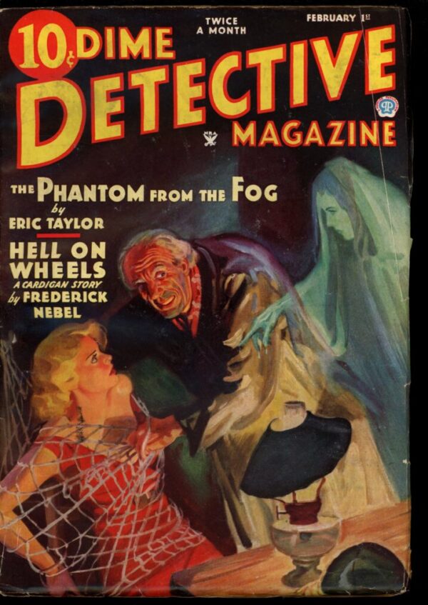 DIME DETECTIVE MAGAZINE - 02/01/35 - Condition: VG-FN - Lead Author: Eric Taylor