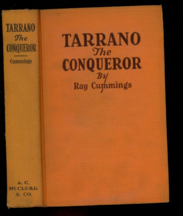 TARRANO THE CONQUEROR - 1930 - Condition: VG - Lead Author: Ray Cummings