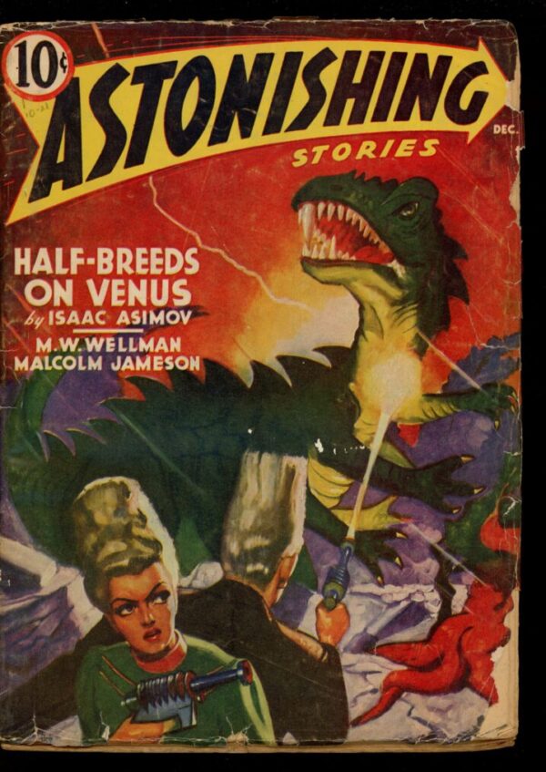 ASTONISHING STORIES - 12/40 - Condition: G-VG - Lead Author: Isaac Asimov