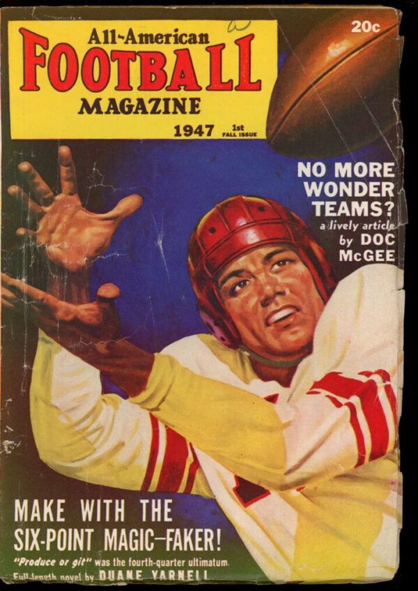 ALL-AMERICAN FOOTBALL MAGAZINE - 1ST FALL/47 - Condition: VG - Lead Author: Duane Yarnell