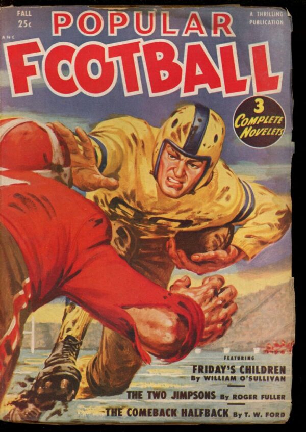 POPULAR FOOTBALL - FALL/49 - Condition: G-VG - Lead Author: T.W. Ford