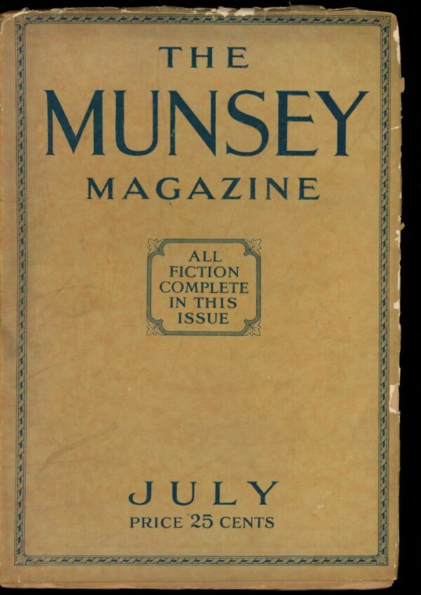 MUNSEY'S MAGAZINE - 07/25 - Condition: G-VG - Lead Author: Albert Payson Terhune