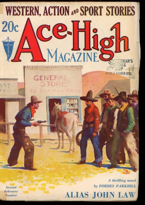 ACE-HIGH MAGAZINE - 02/18/33 - Condition: VG - Lead Author: Forbes Parkhill