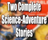 Two Complete Science-Adventure Book