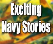 Exciting Navy Stories
