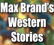 Max Brand's Western Magazine