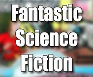 Fantastic Science Fiction