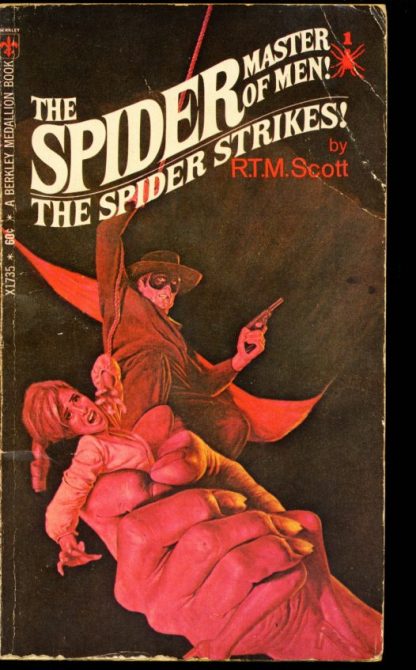 Spider – The Spider Strikes - R.T.M. Scott