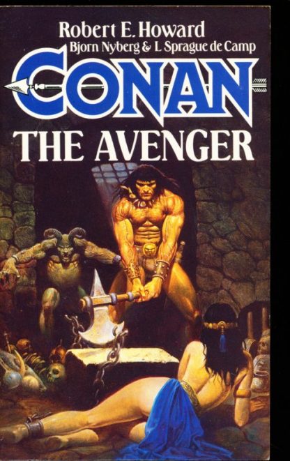 Conan the Avenger - Robert E. Howard - Bjorn Nyberg - L. Sprague de Camp - Sphere - Paperback