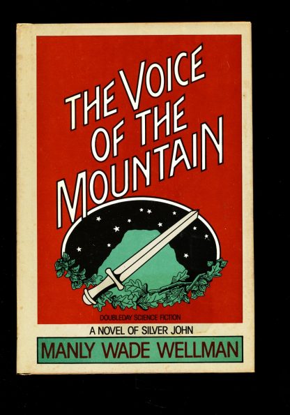 Voice of the Mountain - Manly Wade Wellman - Doubleday - 1st Print