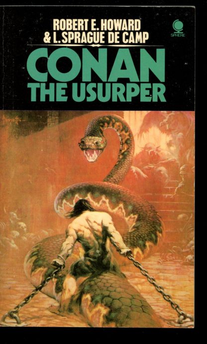 Conan the Usurper - Robert E. Howard - de Camp - Sphere - 1st Print - Paperback