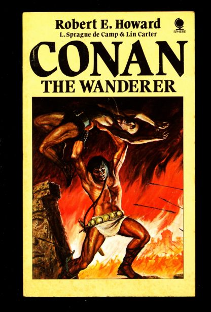 Conan the Wanderer - Howard & de Camp & Carter - Sphere - 4th Print