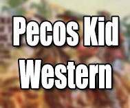 Pecos Kid Western