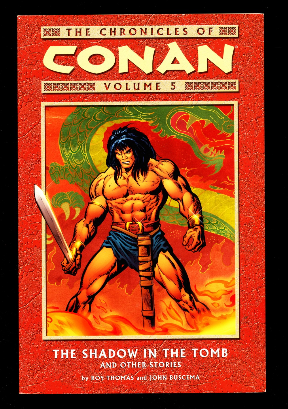 The Chronicles of Conan Vol. 2: Rogues in the House and Other Stories - Roy  Thomas: 9781593070236 - AbeBooks