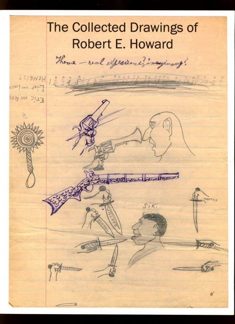 Collected Drawings Of Robert E. Howard - 2009 - -/09 - VG-FN - Robert E. Howard Foundation