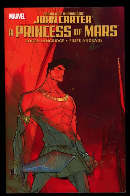 John Carter: A Princess Of Mars - 1st Print - -/11 - 9.2 - Marvel