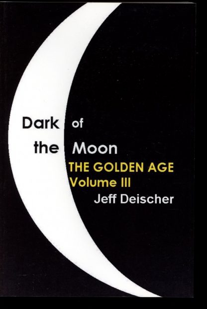Dark Of The Moon: The Golden Age - VOL. 3 – POD - -/13 - FN - Westerntainment