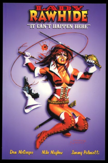 LADY RAWHIDE: IT CAN'T HAPPEN HERE - 1st Print - 08/99 - 9.4 - Image