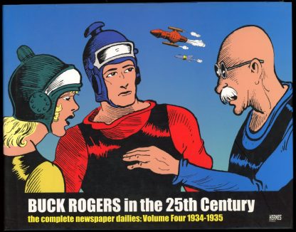 Buck Rogers In The 25th Century: Complete Newspaper Dailies - VOL.4 1934-1935 - -/10 - FN/FN - Hermes Press