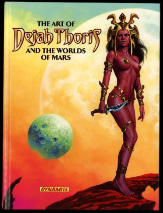 Art Of Dejah Thoris And The Worlds Of Mars - 1st Print - -/13 - FN - Dynamite