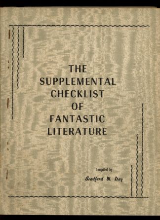 Supplemental Checklist Of Fantastic Literature - 1963 - -/63 - VG - Bradford Day