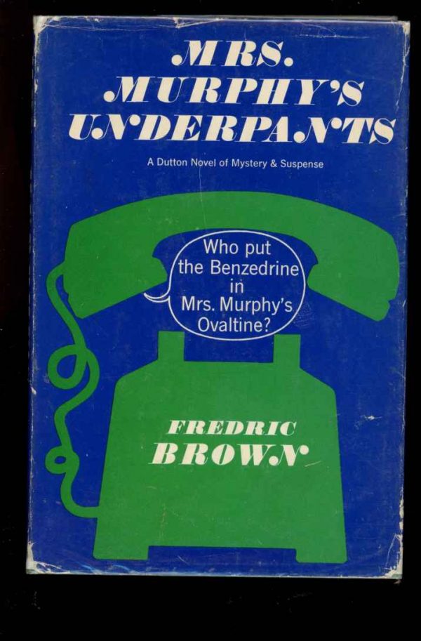 Mrs. Murphy's Underpants - 1st Print - -/63 - VG/VG - 74-104531