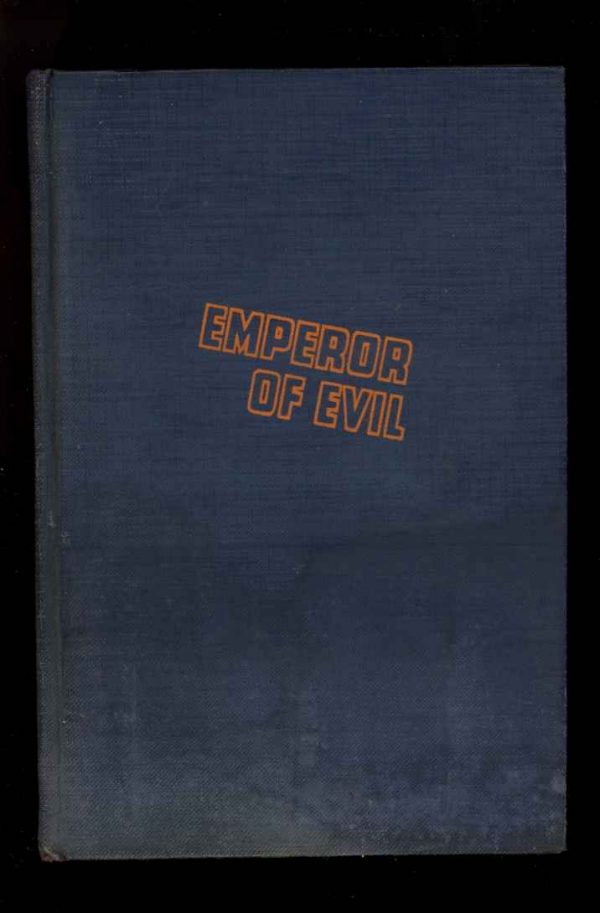 Emperor Of Evil - 1st Print - -/37 - G-VG - 74-104535