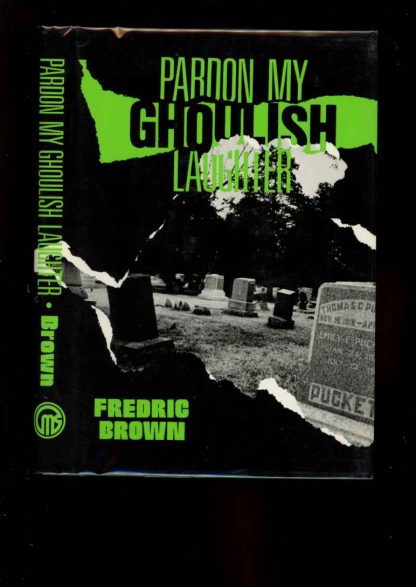 Pardon My Ghoulish Laughter - 1st Print – Signed - 04/86 - FN/FN - 74-104555