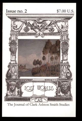 Lost Worlds: The Journal Of Clark Ashton Smith Studies - #2 - -/04 - FN - 78-26149