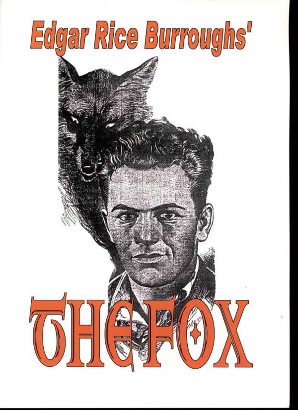 EDGAR RICE BURROUGHS' THE FOX - Edgar Rice Burroughs - 2012 ECOF - VF - ERBville Press