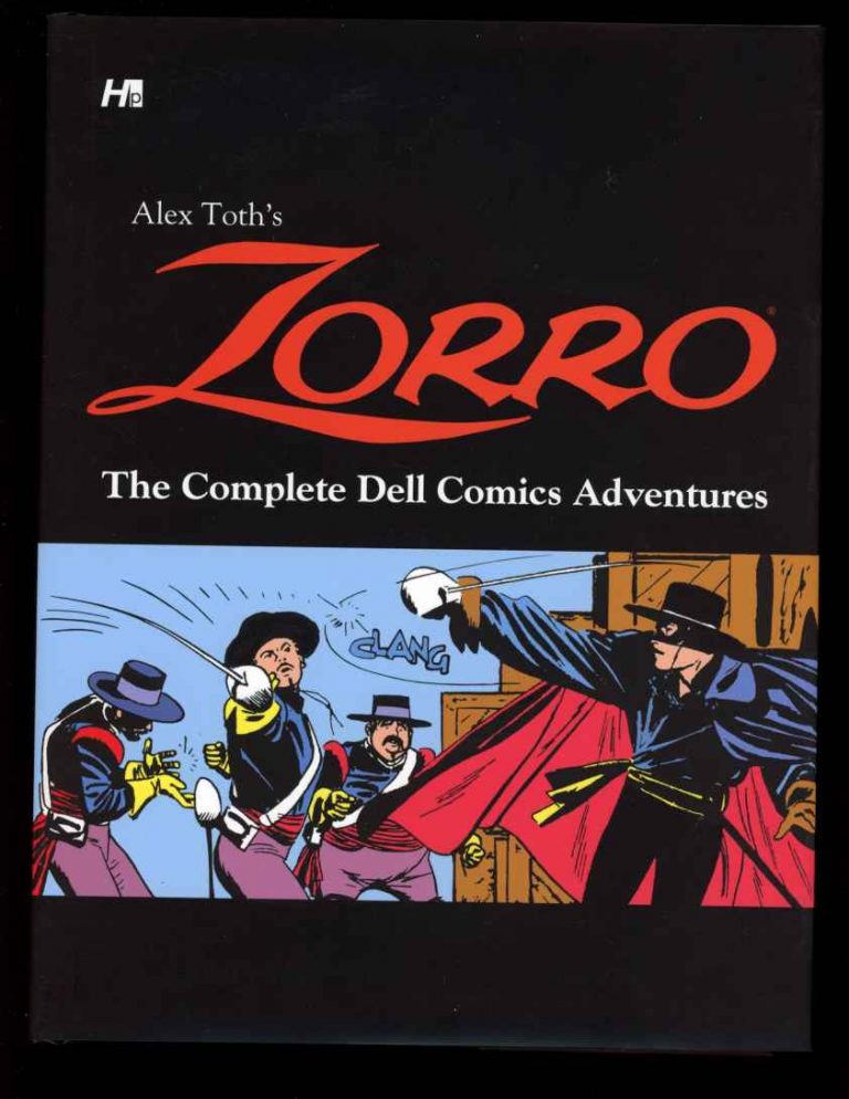 Alex Toth's Zorro: The Complete Dell Comics Adventures - 1st Print - -/13 - FN/FN - 83-45768