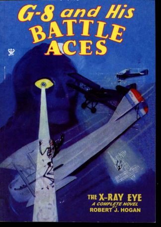 G-8 And His Battle Aces - Robert J. Hogan - #16 - AS NEW - Adventure House