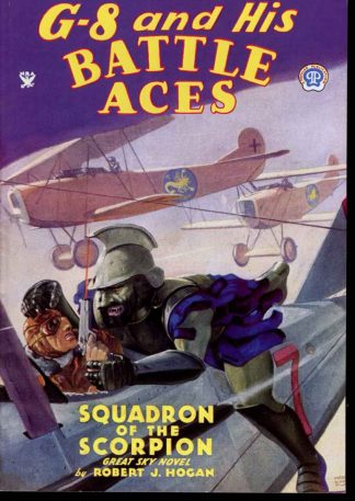 G-8 And His Battle Aces - Robert J. Hogan - #17 - AS NEW - Adventure House