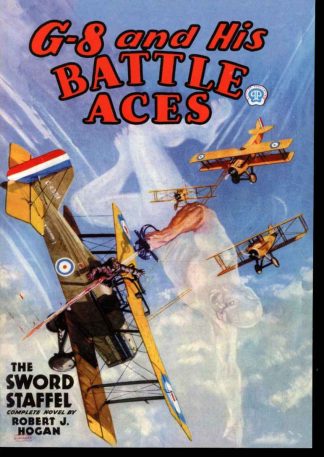 G-8 And His Battle Aces - Robert J. Hogan - #21 - AS NEW - Adventure House