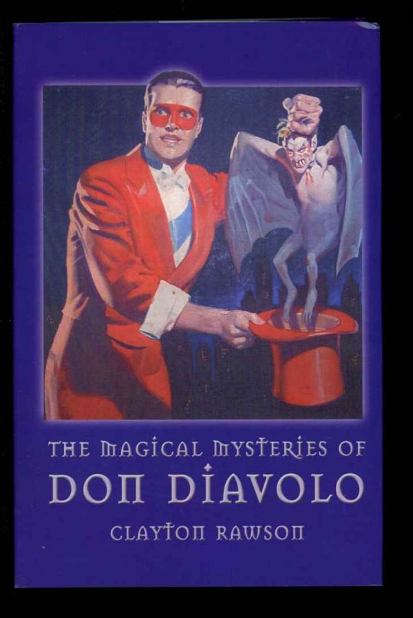 Magical Mysteries Of Don Diavolo - Clayton Rawson - 1st Print - FN/FN - Battered Silicon Dispatch Box