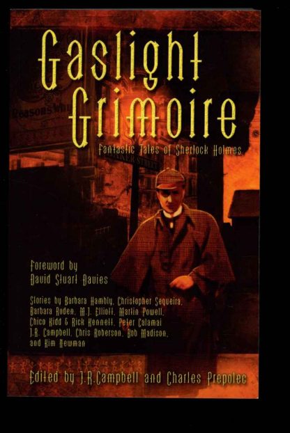 Gaslight Grimoire: Fantastic Tales Of Sherlock Holmes - Barbara Hambly - POD - FN - Edge Science Fiction and Fantasy