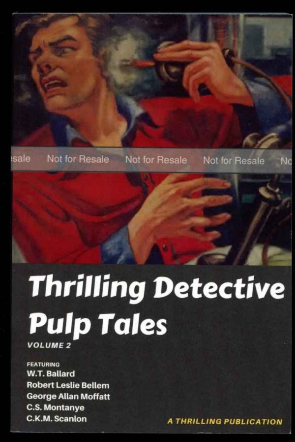 Thrilling Detective Pulp Tales - W.T. Ballard - VOL. 2 – POD - FN - Thrilling Publication