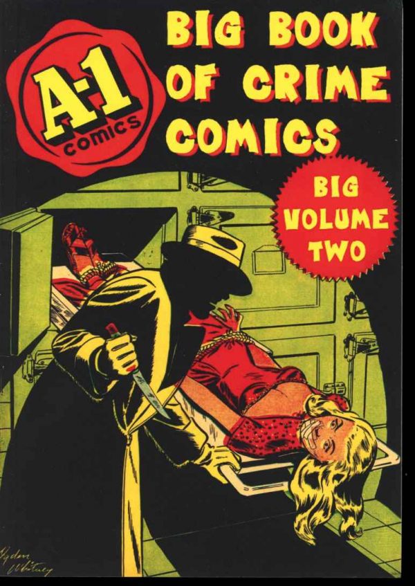 A-1 Big Book Of Crime Comics - Gardner F. Fox - VOL. 2 - VG - Boardman Books