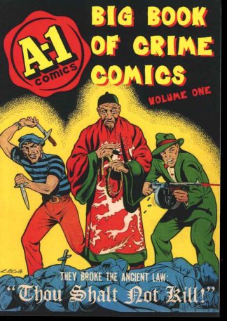 A-1 Big Book Of Crime Comics - Gardner F. Fox - VOL. 1 - FN - Boardman Books