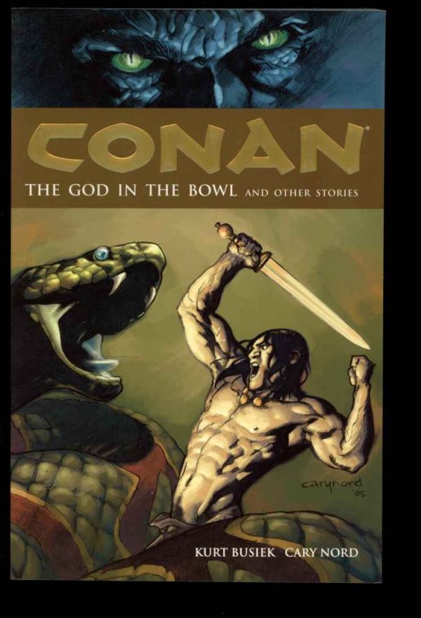 Conan: The God In The Bowl And Other Stories - Kurt Busiek - 1st Print - NF - Dark Horse