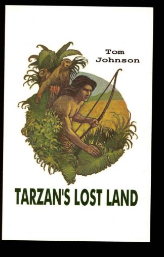 Tarzan's Lost Land - Tom Johnson - Signed - AS NEW - Fading Shadows
