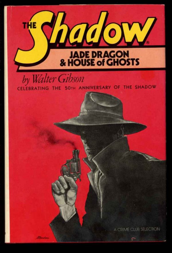 Jade Dragon & House Of Ghosts - Walter Gibson - 1st Print - NF/FN - Crime Club