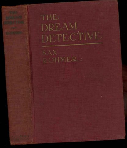 Dream Detective - Sax Rohmer - 1925 - G+ - A.L. Burt