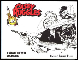 CASEY RUGGLES - Warren Tufts - VOL. 1 - 1st Print - AS NEW - Classic Comics Press