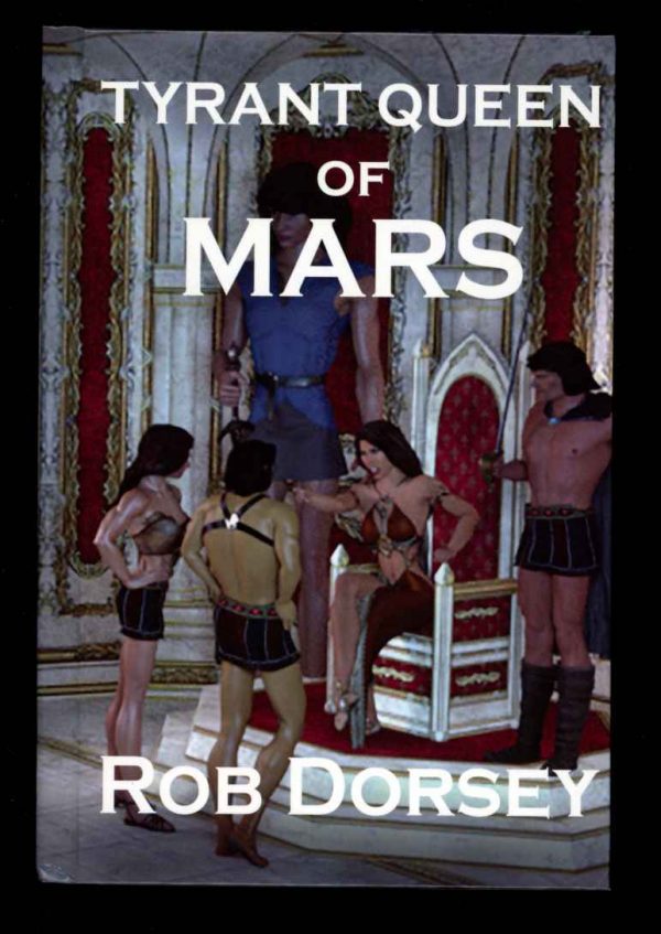 Tyrant Queen Of Mars - Rob Dorsey - VOL.5 – Signed - FN - Copper Creek Press