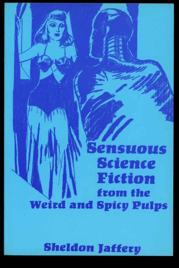 Sensuous Science Fiction - Sheldon Jaffery - 1st Print - NF - Popular Press