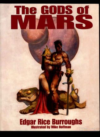 Gods Of Mars - Edgar Rice Burroughs - 2011 - NF - Mike Hoffman