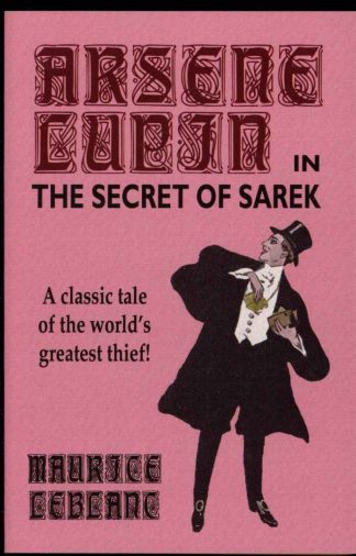 Arsene Lupin In The Secret Of Sarek - Maurice LeBlanc - POD - FN - Wildside