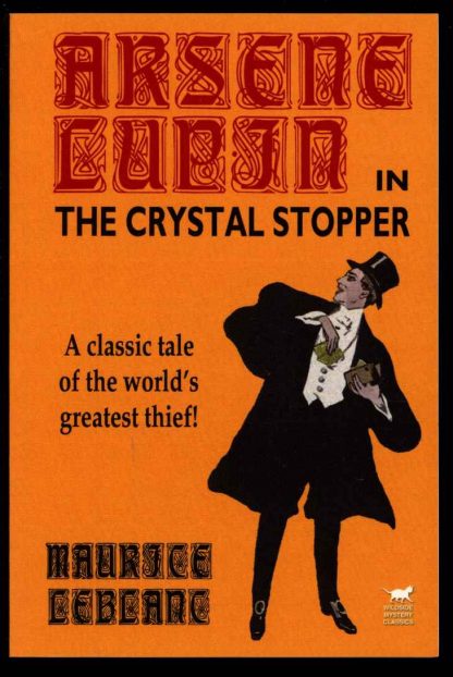 Arsene Lupin In The Crystal Stopper - Maurice LeBlanc - POD - FN - Wildside